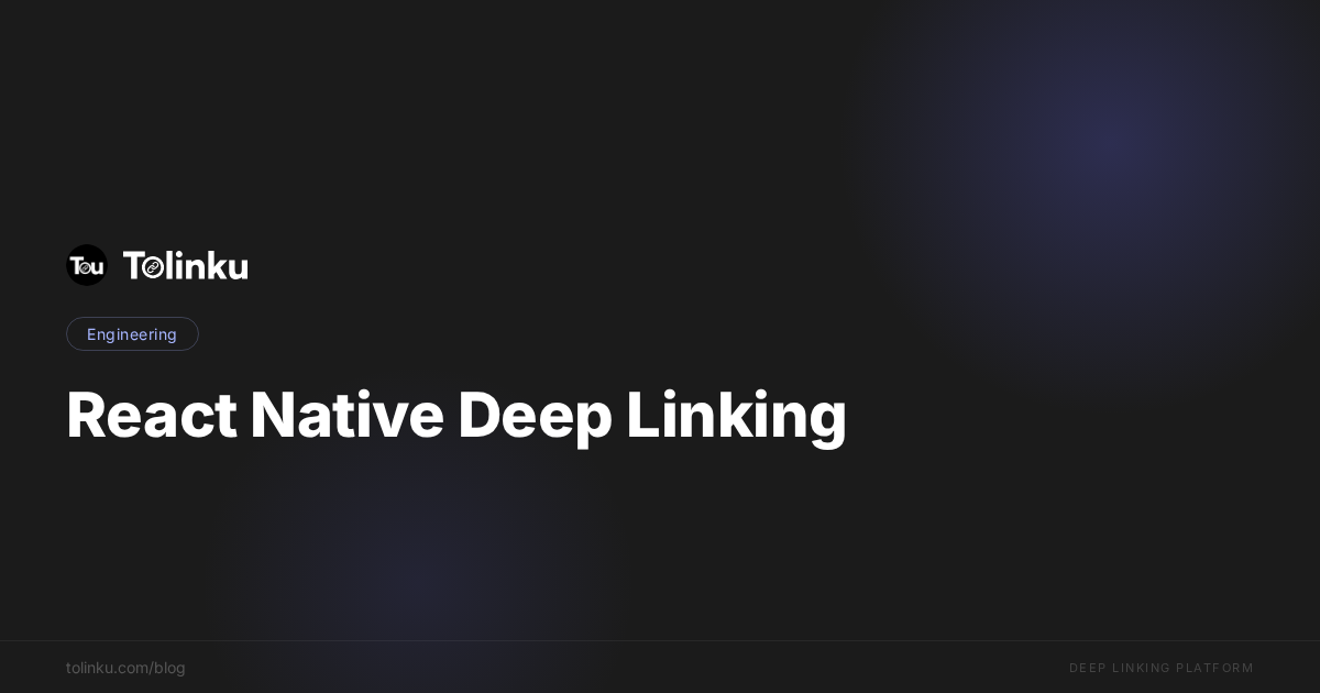 React Native Deep Linking: Complete Setup Tutorial
