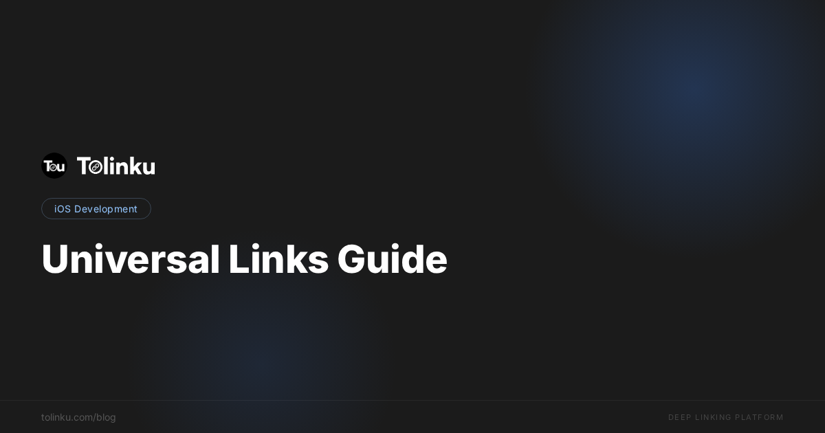 Universal Links: Everything You Need to Know in 2026